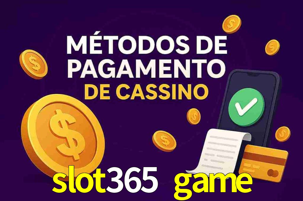 Métodos de Pagamento no slot365 game